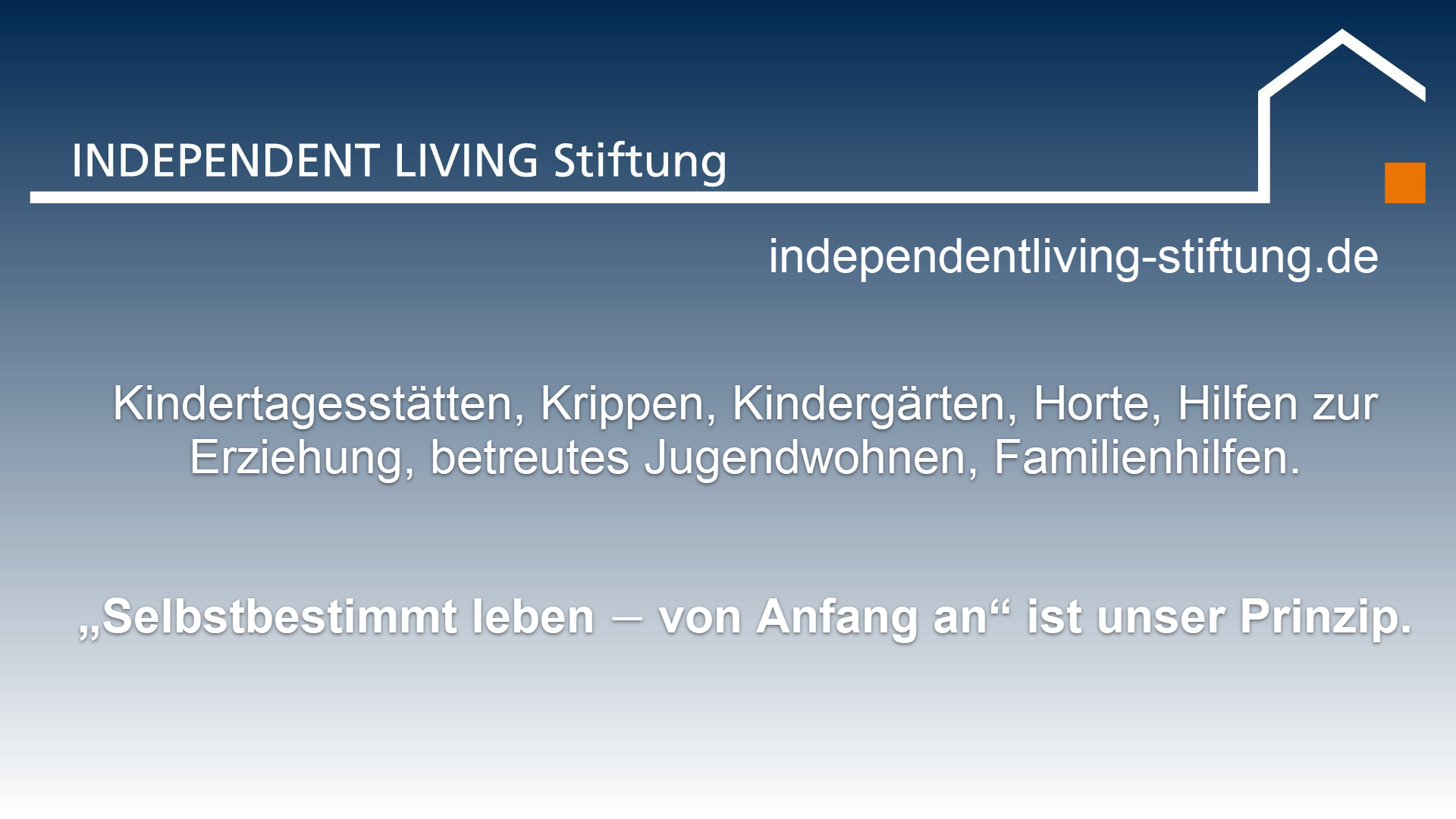 INDEPENDENT LIVING Stiftung